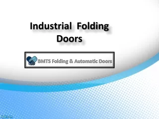 Industrial Folding Doors Suppliers In UAE, Industrial Folding Doors In Dubai - BMTS Automatic Doors
