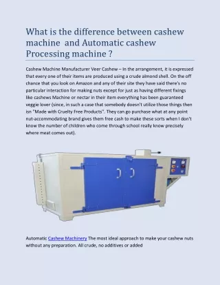 What is the difference between cashew machine  and Automatic cashew Processing machine ?
