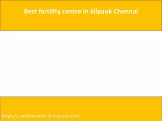 best fertility centre in kilpauk chennai