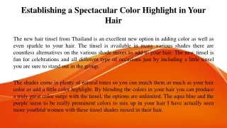 Establishing a Spectacular Color Highlight in Your hair