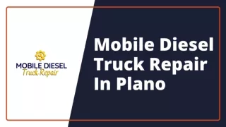Mobile Diesel Truck Repair in Plano