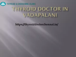 Thyroid Doctor In Vadapalani