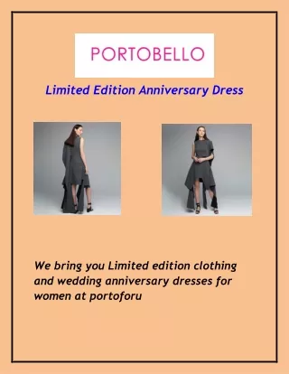 Limited Edition Anniversary Dress