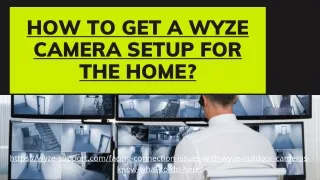 Contact us  1 (800) 966-1679 get a wyze camera setup for the home_