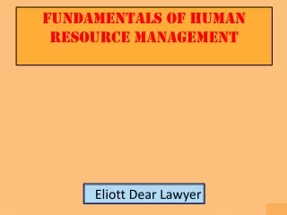 Eliott Dear Lawyer | Fundamentals of Human Resource Management