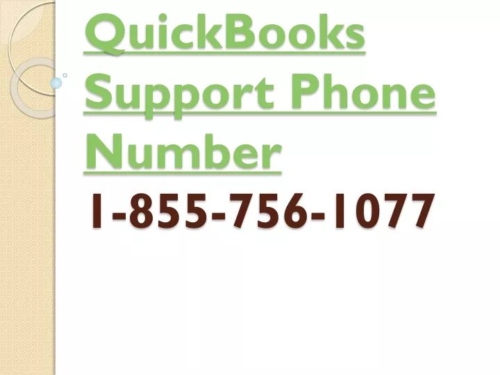 quickbooks support phone number 1 855 756 1077
