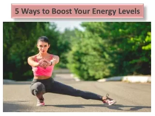 5 Ways to Boost Your Energy Levels