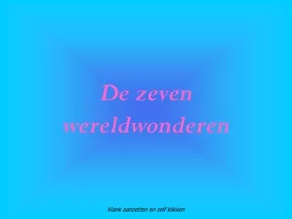de zeven wereldwonderen