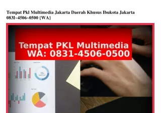 Tempat Pkl Multimedia Jakarta Daerah Khusus Ibukota Jakarta O831.45O6.O5OO[WA]