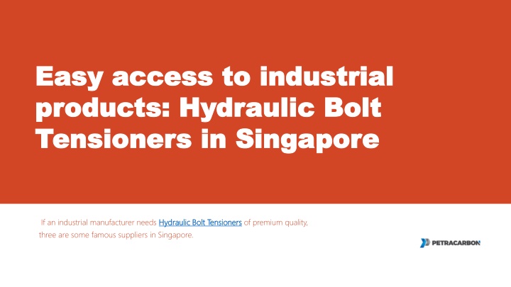 easy access to industrial products hydraulic bolt tensioners in singapore