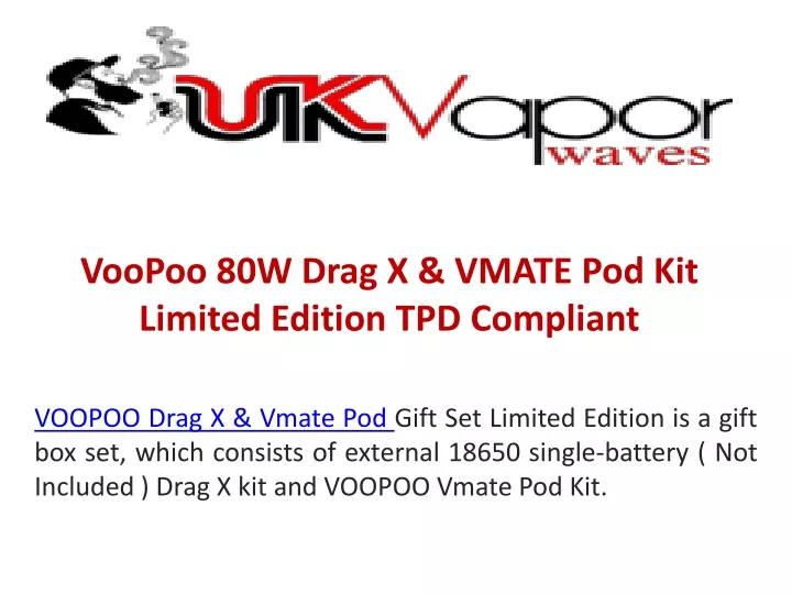 voopoo 80w drag x vmate pod kit limited edition tpd compliant