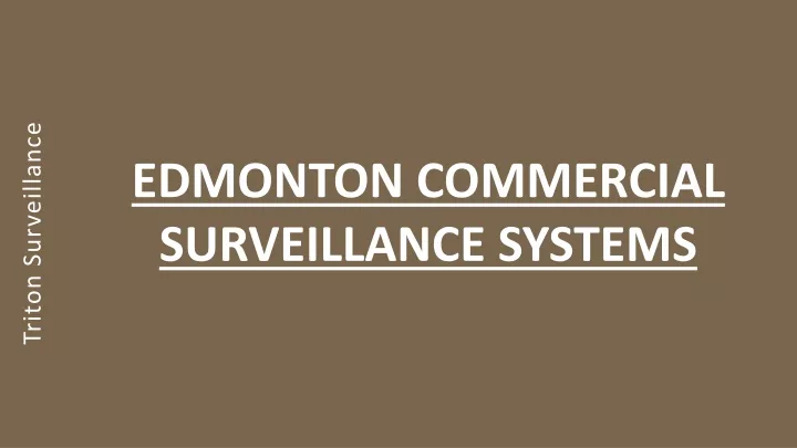 edmonton commercial surveillance systems