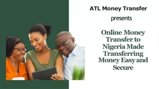 Online Money Transfer to Nigeria Made Transferring Money Easy and Secure