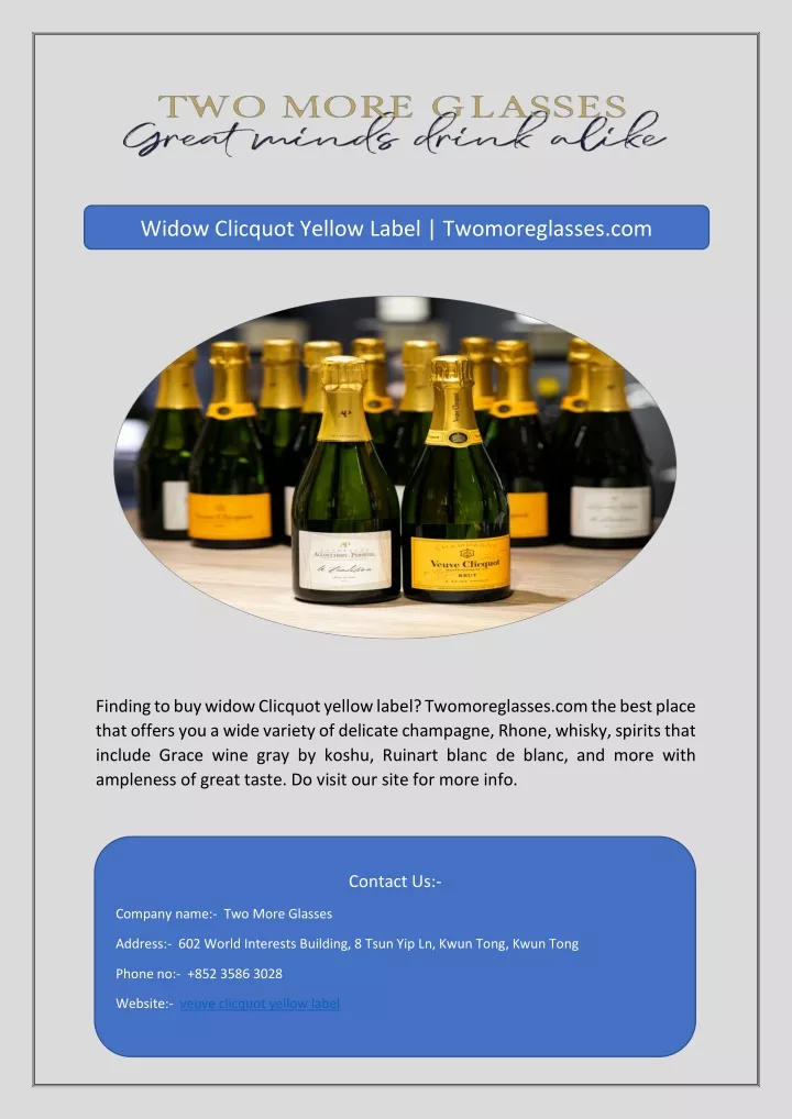 widow clicquot yellow label twomoreglasses com