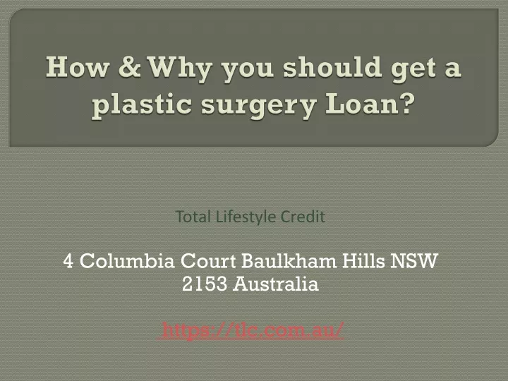 how why you should get a plastic surgery loan