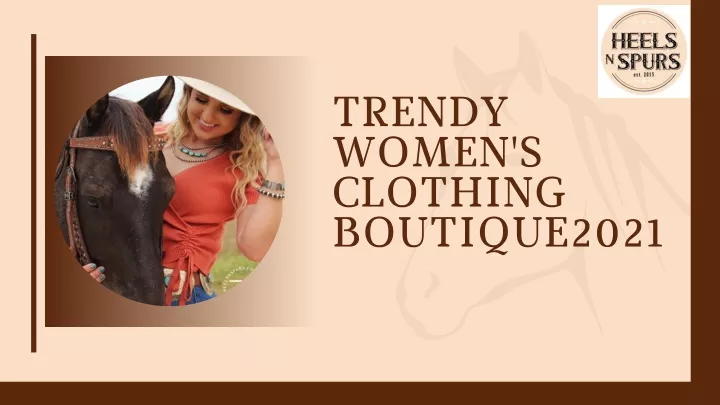 trendy women s c lothing b outique2021