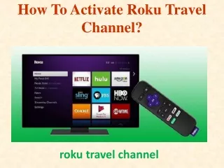 how to activate roku travel channel