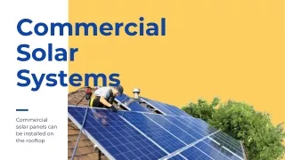 Commercial Solar Panels : The System You Need to Install On Your Commercial Building