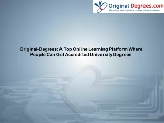 Original-Degrees: A Top Online Learning Platform Where People Can Get Accredited University Degrees 
