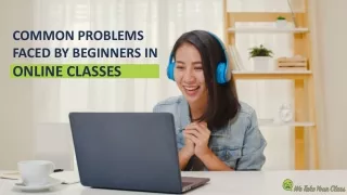 common problems faced by beginners in online