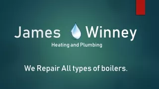 James winney | Boiler repairing services
