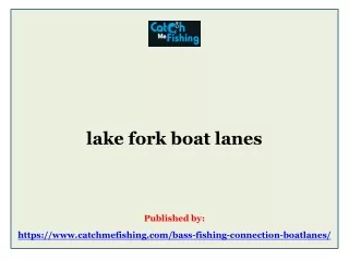 lake fork boat lanes published by https www catchmefishing com bass fishing connection boatlanes
