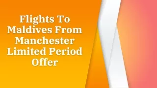 Flights To Maldives From Manchester Limited Period Offer