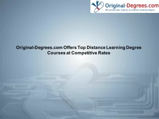 Original-Degrees.com Offers Top Distance Learning Degree Courses at Competitive Rates