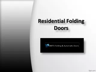 Residential Folding Doors Suppliers In UAE, Residential Folding Doors In Dubai - BMTS Automatic Doors