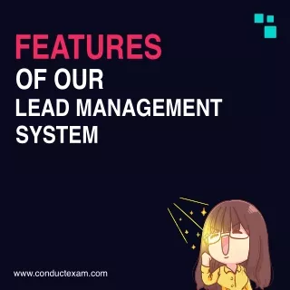 Features of Our Lead Management System