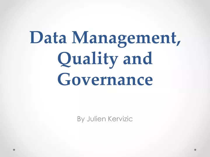 data management quality and governance