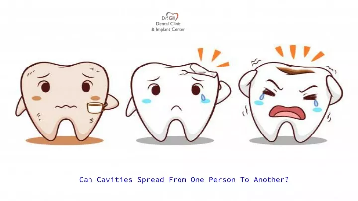 can cavities spread from one person to another