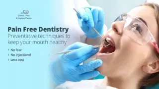 Is Pain-Free Dentistry Possible?