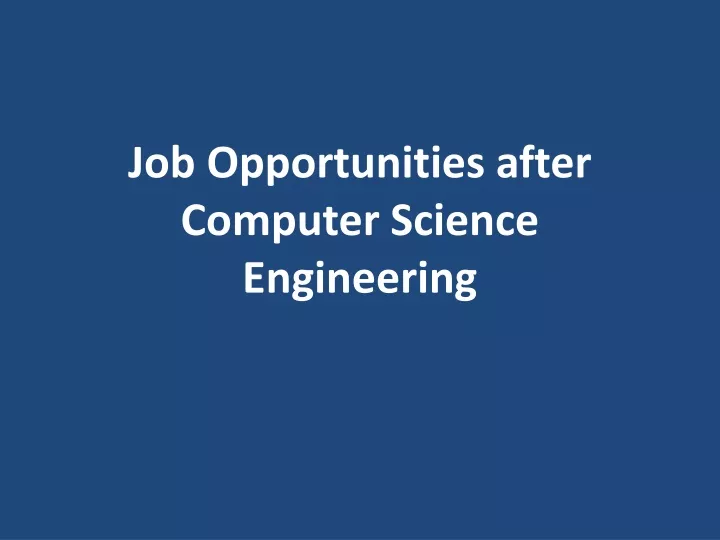 job opportunities after computer science engineering
