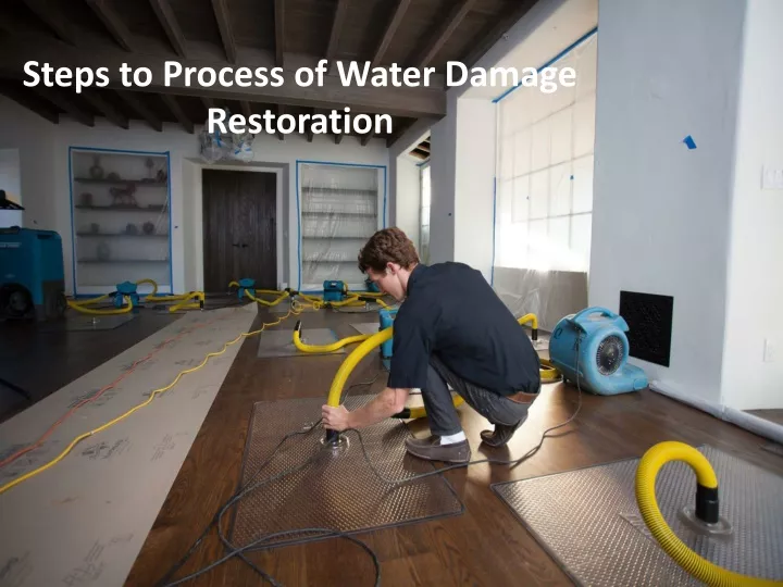 steps to process of water damage restoration