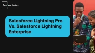 Salesforce Lightning Pro Vs. Salesforce Lightning Enterprise