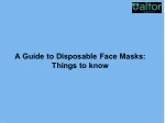 Health A Guide to Disposable Face Masks: Things to know - slide 1