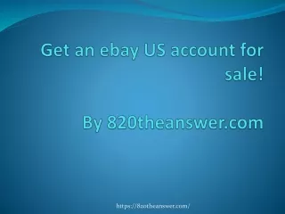 EBay account for sale | eBay stealth account for sale | buy eBay account - 820theanswer.com