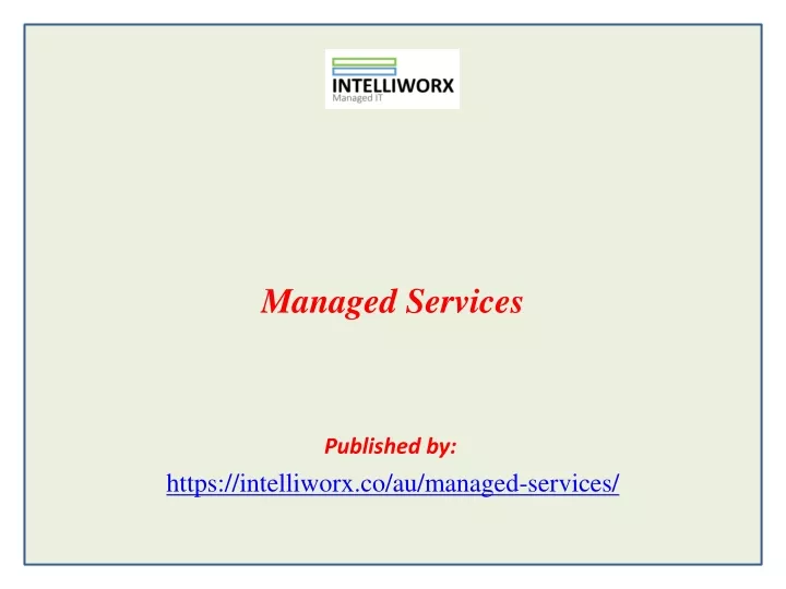 managed services published by https intelliworx co au managed services