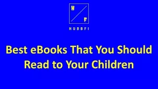 Best eBooks That You Should Read to Your Children