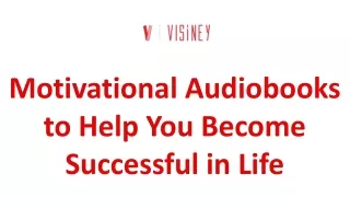 Motivational Audiobooks to Help You Become Successful in Life