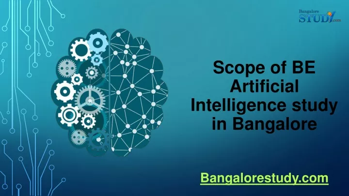 scope of be artificial i ntelligence study in b angalore bangalorestudy com