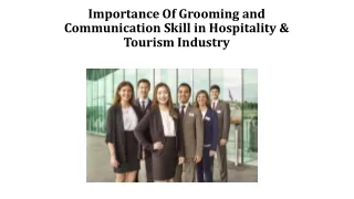 Importance Of Grooming and Communication Skill in Hospitality & Tourism Industry