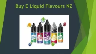 Buy E Liquid Flavours NZ