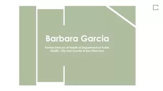 Barbara Garcia - A Highly Organized Professional