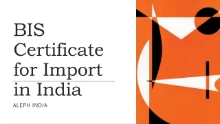 BIS Certificate For Import in India | Aleph INDIA