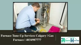 Furnace Tune-Up Services Calgary | Gas Furnace | 4034987777