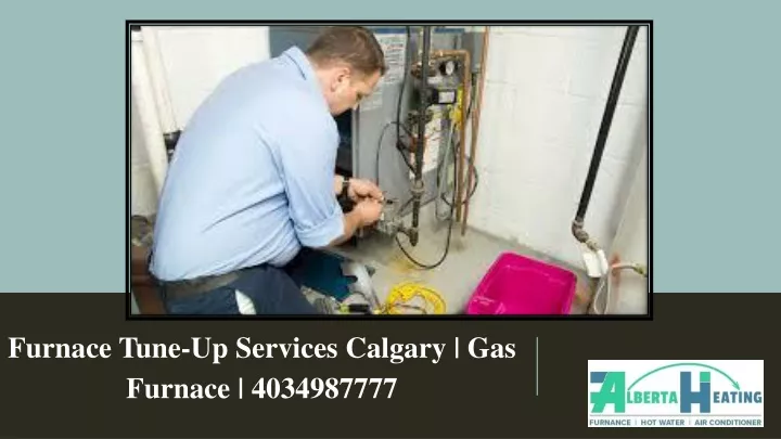 furnace tune up services calgary gas furnace
