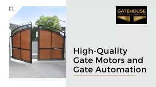High-Quality Gate Motors and Gate Automation