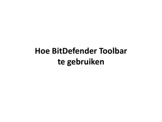 Hoe BitDefender Toolbar te gebruiken